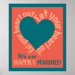 EAT YOUR HEART OUT poster