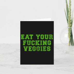 Eat Your Ing Veggies Vegetarian Bodybuilding Humou Card