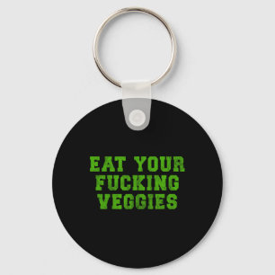 Eat Your Ing Veggies Vegetarian Bodybuilding Humou Keychain