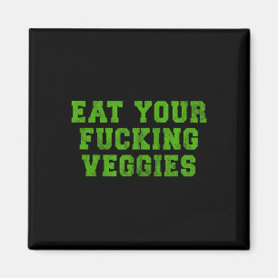 Eat Your Ing Veggies Vegetarian Bodybuilding Humou Magnet