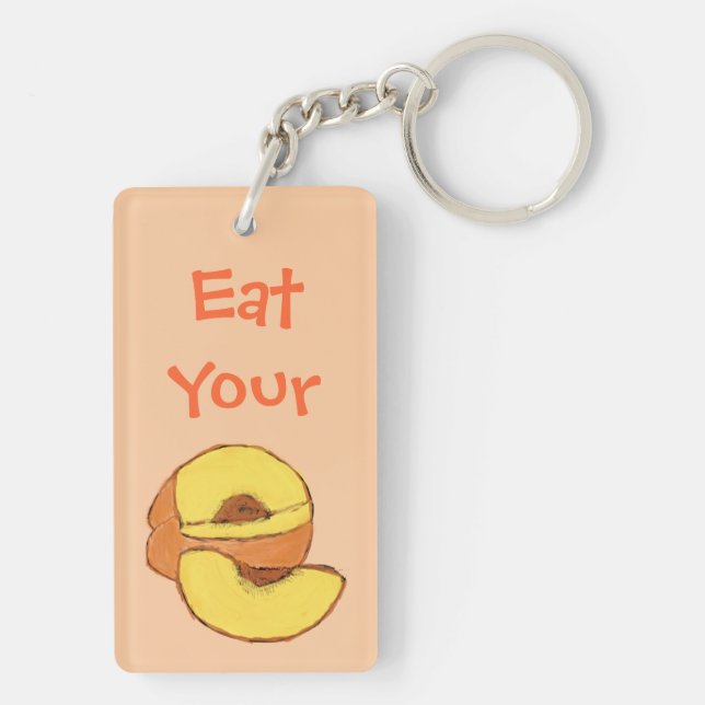 Eat Your Peaches Keychain (Back)