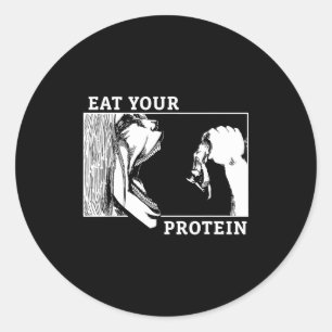 Eat Your Protein Man Vs Gym Fitness  Classic Round Sticker