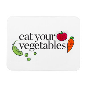 Eat Your Vegetables Magnet