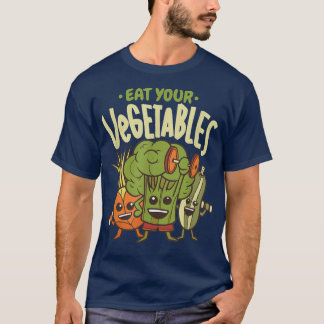 Eat Your Vegetables Vegan Funny Vegetarian Vegetab T-Shirt