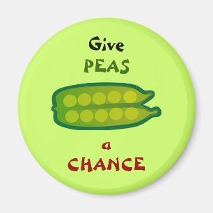 Eat Your Veggies Give PEAS a CHANCE Magnet