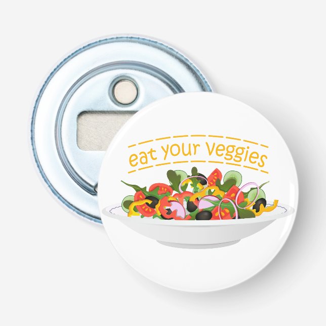 Eat Your Veggies Quote fresh salad mix bowl Bottle Opener (Front)