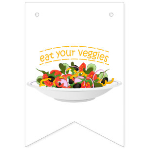 Eat Your Veggies Quote fresh salad mix bowl Bunting Flags