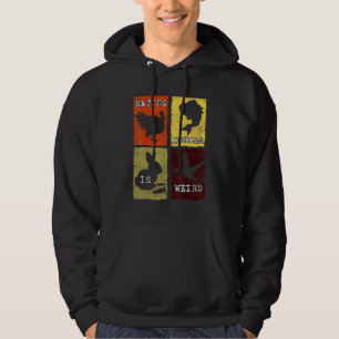 Eating Animals Is Weird Anti Animal Cruelty Vegan Hoodie