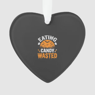 Eating Candy Wasted Halloween Design_1 Ornament