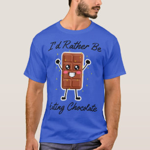 Eating Chocolate Bars Cocoa Chocolate Lover T-Shirt