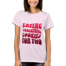 Eating Christmas Cookies For Two t-shirt