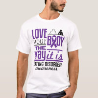 Eating Disorder Awareness Love Your Body the Way