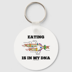 Eating Is In My DNA (DNA Replication Humour) Keychain
