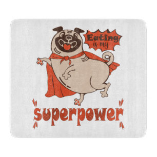 Eating is my superpower red cloak pug comic style  cutting board
