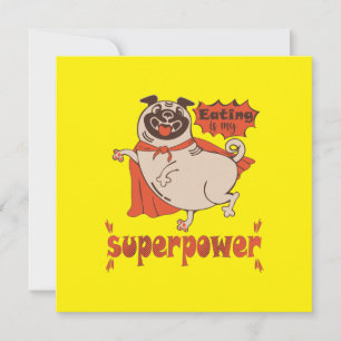 Eating is my superpower red cloak pug comic style invitation