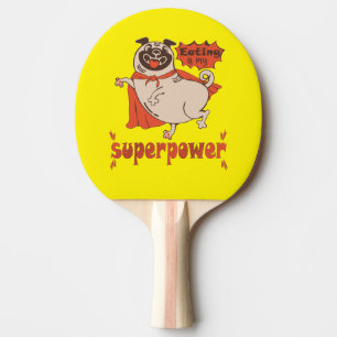 Eating is my superpower red cloak pug comic style  ping pong paddle