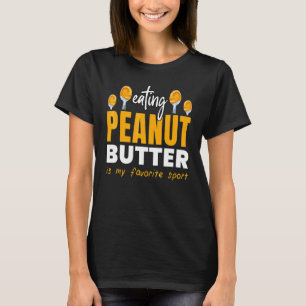 Eating Peanut Butter Favourite Sport Jelly Food G T-Shirt