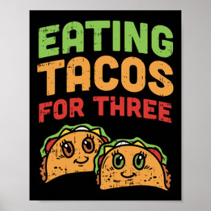 Eating Tacos For Three Pregnancy Twins Cinco De Ma Poster