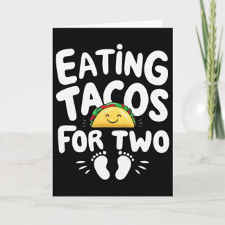 Eating Tacos For Two Cinco De Mayo Mothers Day Mom Card