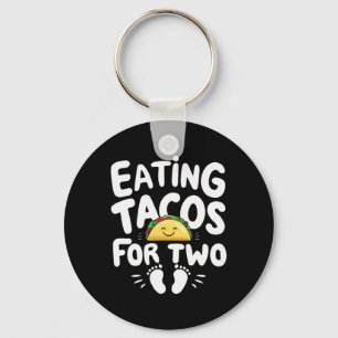 Eating Tacos For Two Cinco De Mayo Mothers Day Mom Keychain