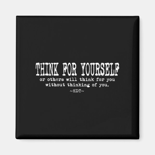 Eau Quote Motivation Insrational - Think For Yours Magnet (Front)