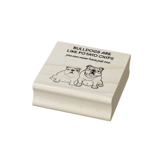 EBD Bullies Bully English Bulldog Lovers!  Rubber Stamp (Stamp)