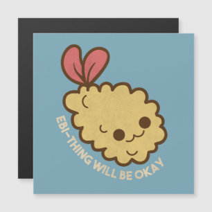 Ebi-thing Will be Okay