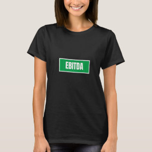Ebitda funny Accountant CPA accounting lovers Prem T-Shirt