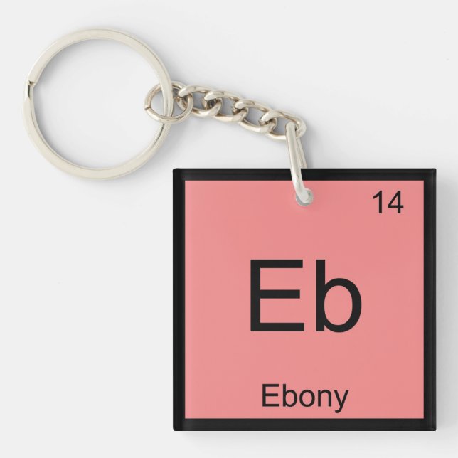 Ebony Name Chemistry Element Periodic Table Keychain (Front)