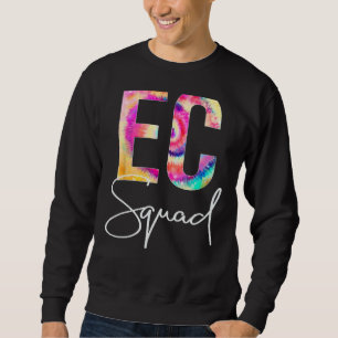 EC Squad Tie Dye Back To School women appreciation Sweatshirt