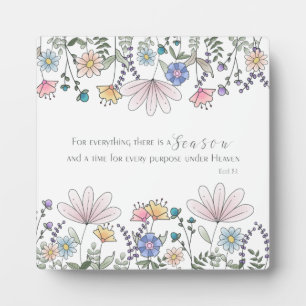 Eccl 3:1 For Everything there is a Season  Plaque