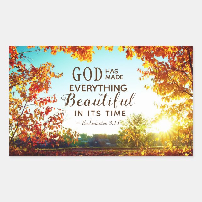 Ecclesiastes 3:11 He has made everything beautiful Sticker (Front)