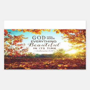 Ecclesiastes 3:11 He has made everything beautiful Sticker