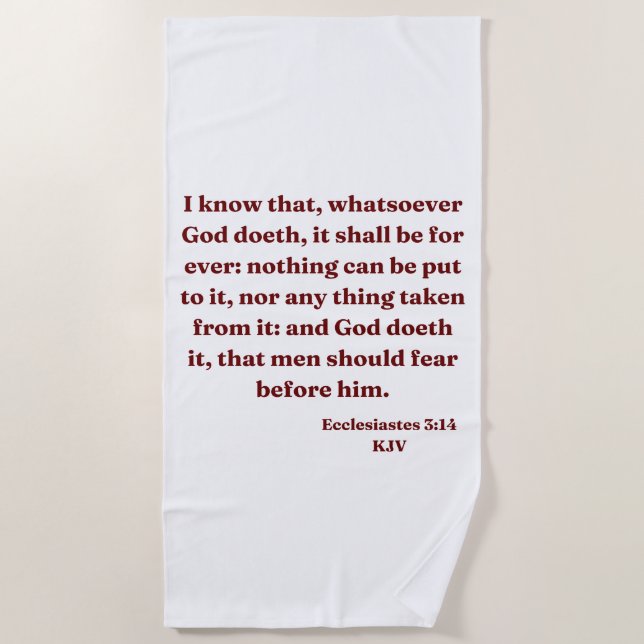 Ecclesiastes 3:14 KJV Bible Verse Beach Towel (Front)