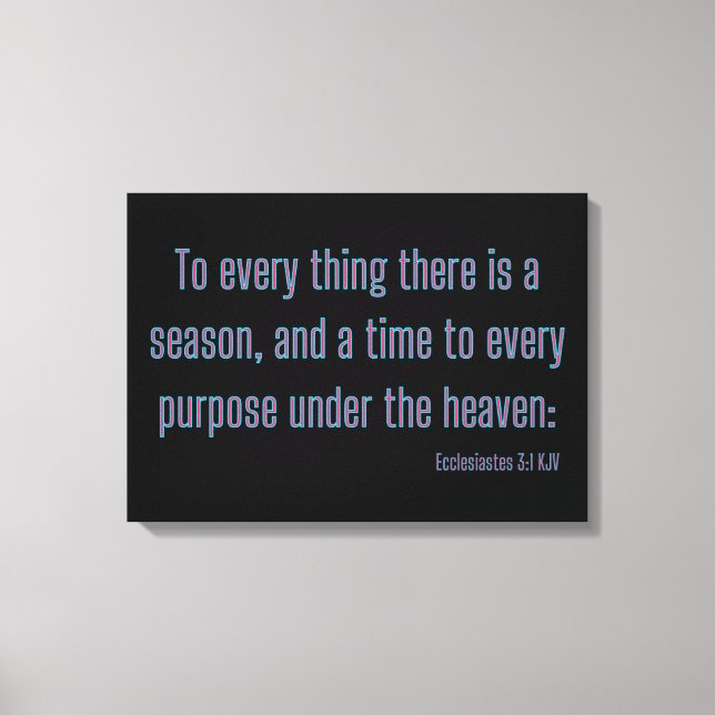 Ecclesiastes 3:1 Bible Verse KJV Wall Art (Front)