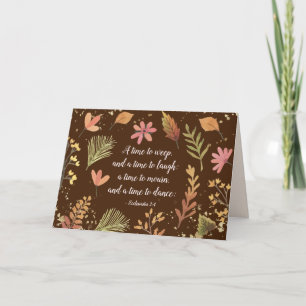 Ecclesiastes 3:4, A time to weep, a time to laugh Card