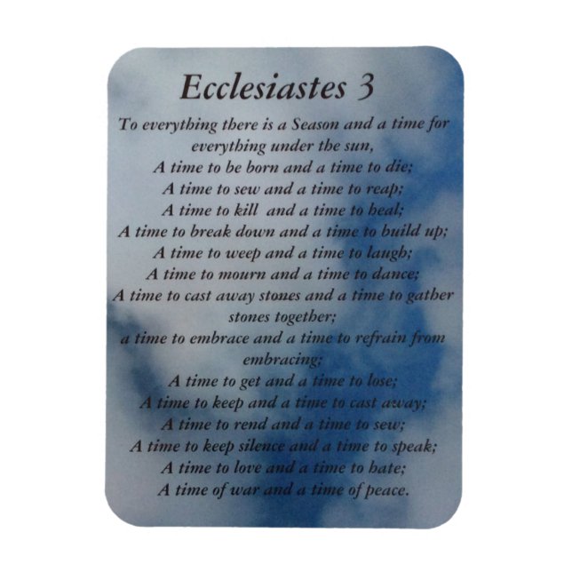 Ecclesiastes 3 magnet (Vertical)