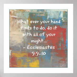 Ecclesiastes 9:9-10 Affiche