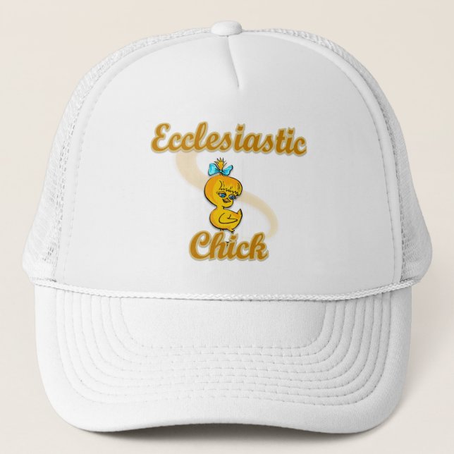 Ecclesiastic Chick Trucker Hat (Front)