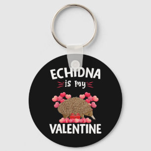Echidna Is My Valentine Happy Valentine's Day Echi Keychain
