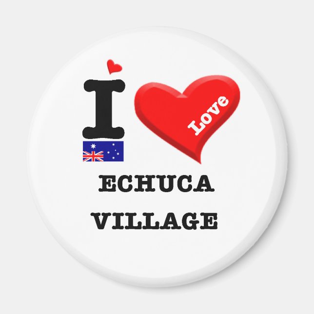 ECHUCA VILLAGE - I Love Magnet (Front)