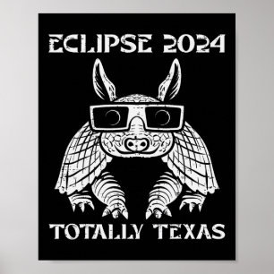 Eclipse 2024 Totality Texas Armadillo Men Women Ki Poster