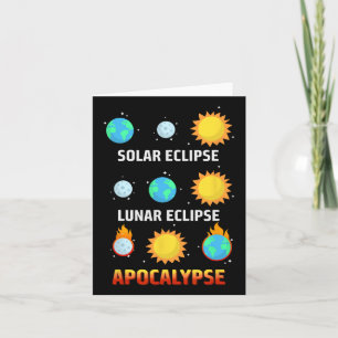 Eclipse Lunar Eclipse Apocalypse Funny Eclipse Card
