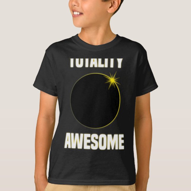 Eclipse Shirt Totality Awesome Total Solar Eclipse (Front)