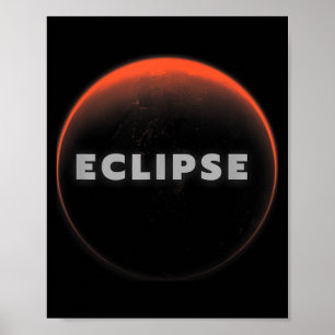 Eclipse Universal Total Lunar Solar Eclipse Total  Poster