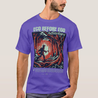 ECO BEFORE EGO T-Shirt