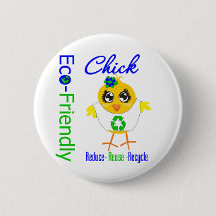 Eco-Friendly Chick Reduce Reuse Recycle 2 Inch Round Button