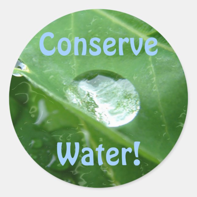 ECO FRIENDLY WATER CONSERVATION Gifts & Gear Classic Round Sticker (Front)