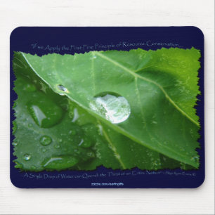 ECO FRIENDLY WATER CONSERVATION Mousepad