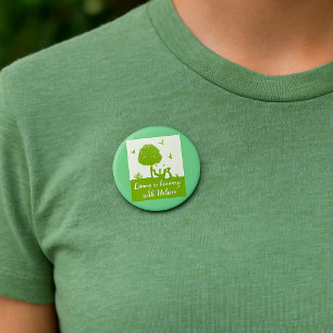 Eco Quote Living in Harmony with Nature 3 Inch Round Button